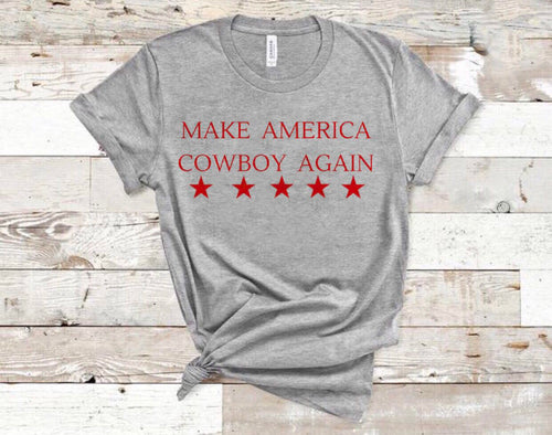 Make America Cowboy Again Graphic Tee